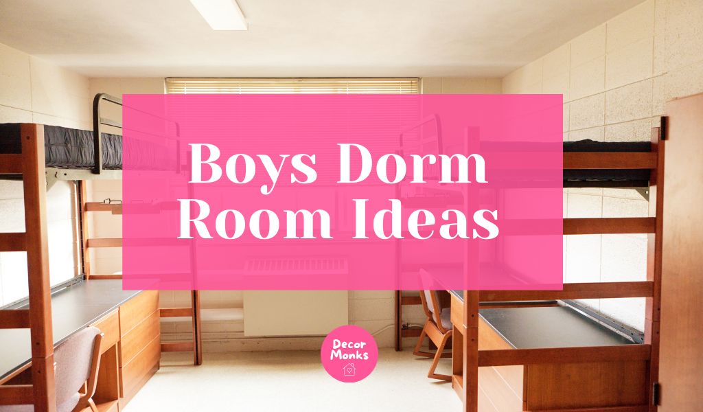 Boys Dorm Room Ideas